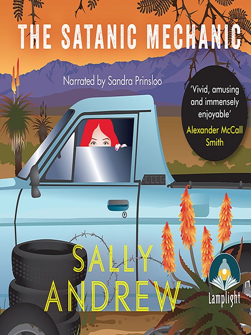 Title details for The Satanic Mechanic by Sally Andrew - Available